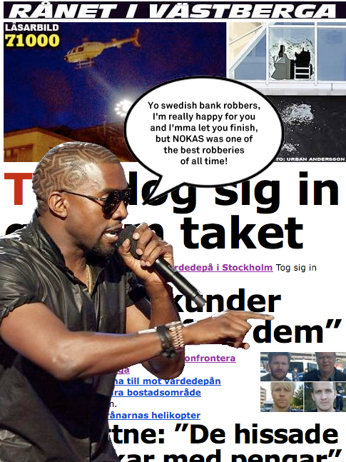 kanyewestNOKASvsswedishbankrobbersI.png?t=1254372625