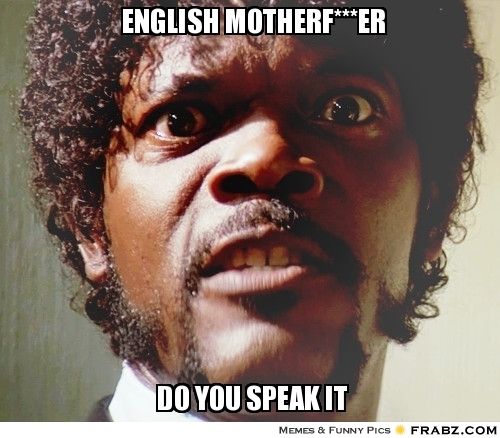 frabz-English-Motherfer-DO-YOU-SPEAK-IT-
