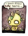 i dont even like snails