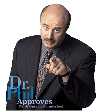 [Image: drphilapproves.png]